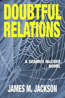 Doubtful Relations by Jackson, James M.