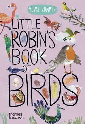 Little Robin's Book of Birds by Zommer, Yuval