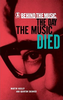 The Day the Music Died by Skinner, Quinton