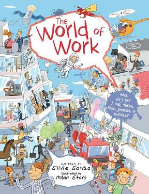 The World of Work by Sanza, Silvie