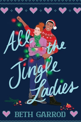 All the Jingle Ladies by Garrod, Beth