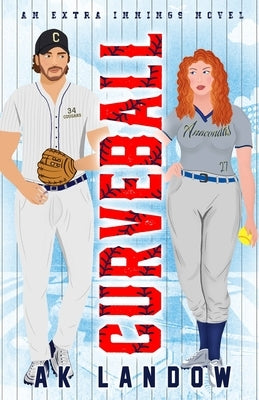 Curveball: An Extra Innings Novel by Landow, Ak