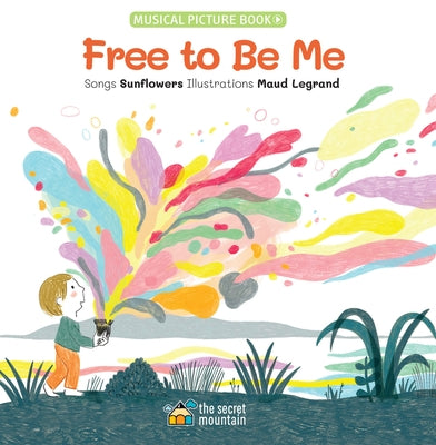 Free to Be Me by Legrand, Maud