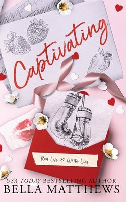 Captivating by Matthews, Bella