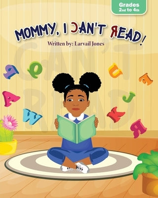 Mommy, I Can't Read by Jones, Larvail