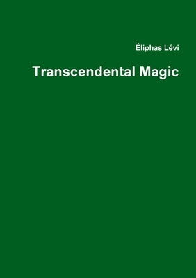 Transcendental Magic by L騅i, ﾉliphas