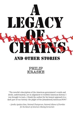 A Legacy of Chains: and Other Stories by Kraske, Phillip