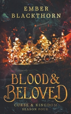 Blood & Beloved by Blackthorn, Ember