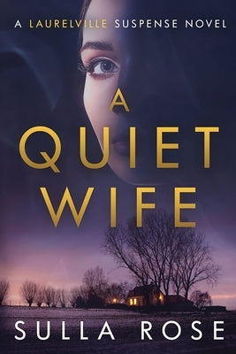 A Quiet Wife by Rose, Sulla