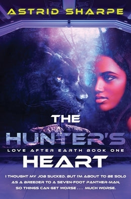 The Hunter's Heart by Sharpe, Astrid