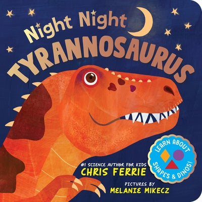 Night Night Tyrannosaurus by Ferrie, Chris