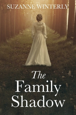 The Family Shadow by Winterly, Suzanne