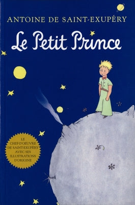 Le Petit Prince by de Saint-Exupéry, Antoine