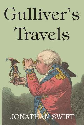 Gulliver's Travels by Swift, Jonathan