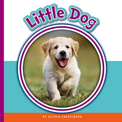 Little Dog by Krekelberg, Alyssa