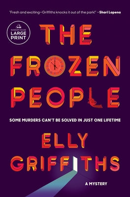 The Frozen People: A Mystery by Griffiths, Elly