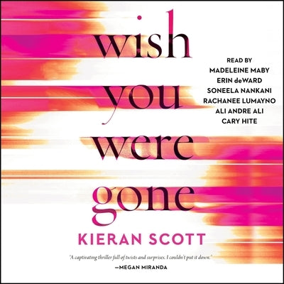 Wish You Were Gone by Scott, Kieran