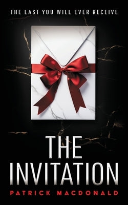 The Invitation by MacDonald, Patrick