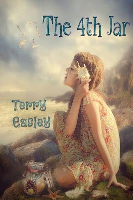 The 4th Jar by Easley, Terry