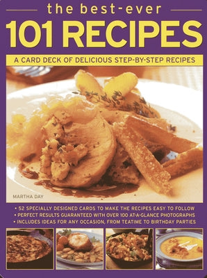 The Best-Ever 101 Recipes: A Card Deck of Delicious Step-By-Step Recipes by Day, Martha