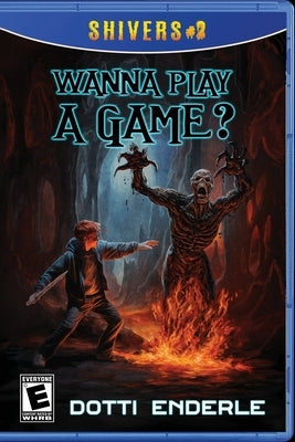 Wanna Play a Game? by Enderle, Dotti