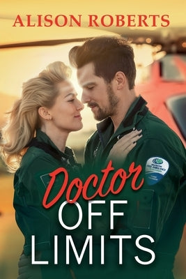 Doctor Off Limits by Roberts, Alison