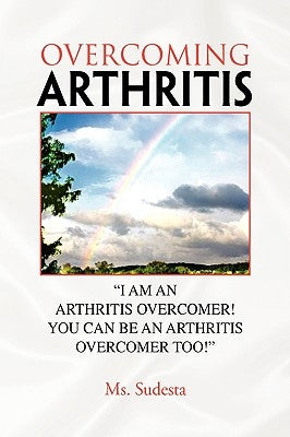 Overcoming Arthritis by Sudesta