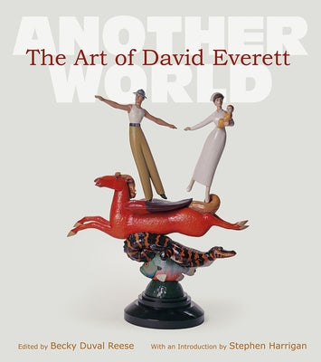 The Art of David Everett: Another Worldvolume 25 by Reese, Becky Duval