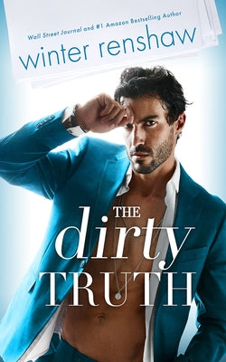 The Dirty Truth by Renshaw, Winter