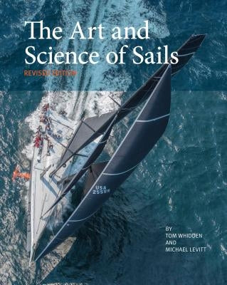 The Art and Science of Sails by Whidden, Tom