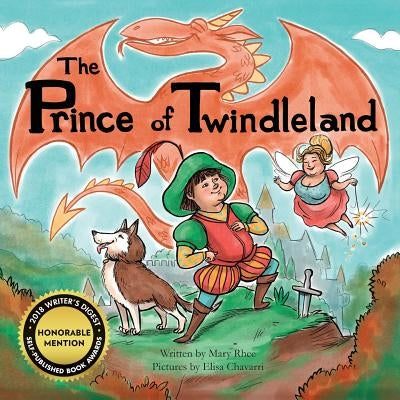 The Prince of Twindleland by Rhee, Mary