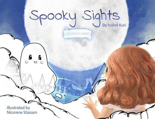 Spooky Sights: Coloring Book by Kuri, Isabel