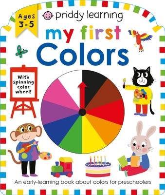 Priddy Learning: My First Colors by Priddy, Roger