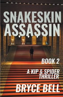 Snakeskin Assassin by Bell, Bryce