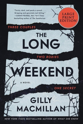 The Long Weekend by MacMillan, Gilly