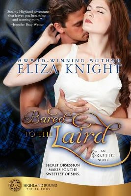 Bared to the Laird by Knight, Eliza