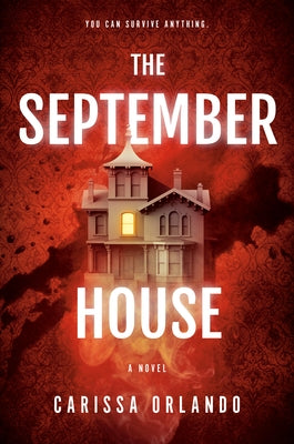 The September House by Orlando, Carissa