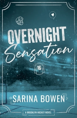 Overnight Sensation - A Brooklyn Hockey Novel by Bowen, Sarina