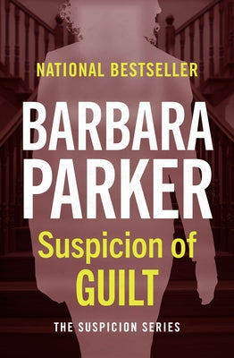 Suspicion of Guilt by Parker, Barbara