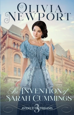 The Invention of Sarah Cummings by Newport, Olivia