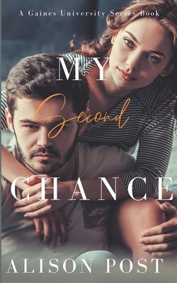 My Second Chance by Post, Alison