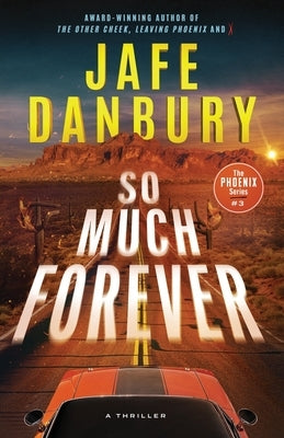 So Much Forever by Danbury, Jafe