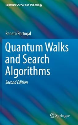 Quantum Walks and Search Algorithms by Portugal, Renato