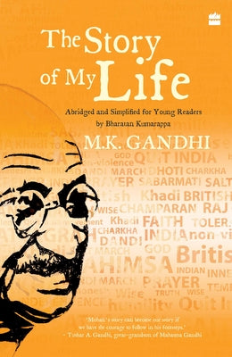 The Story of My Life by Gandhi, Mohandas