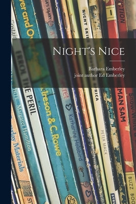 Night's Nice by Emberley, Barbara