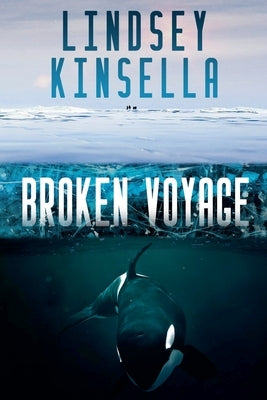 Broken Voyage by Kinsella, Lindsey