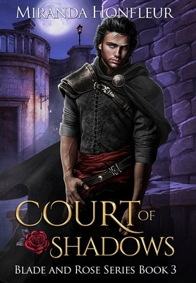 Court of Shadows by Honfleur, Miranda