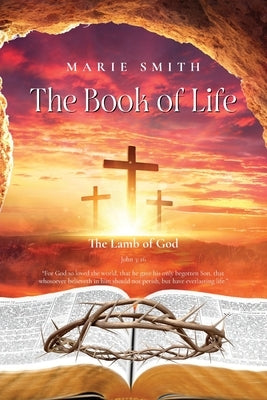 The Book of Life: The Eternal Life by Smith, Marie