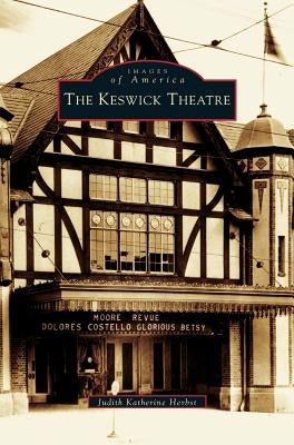 Keswick Theatre by Herbst, Judith Katherine