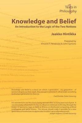 Knowledge and Belief - An Introduction to the Logic of the Two Notions by Hintikka, Jaakko